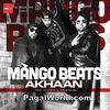  Akhaan - Mango Beats - 320Kbps Poster