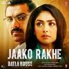  Jaako Rakhe - Batla House Poster