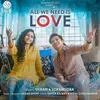  All We Need Is Love - Shaan Poster